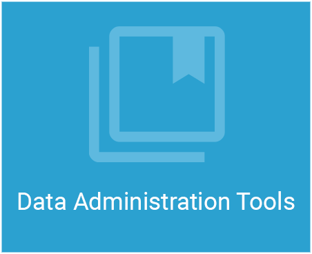 Click here for data administration tools